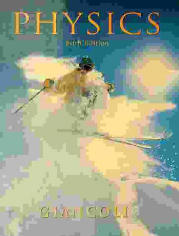  Physics : principles with applications