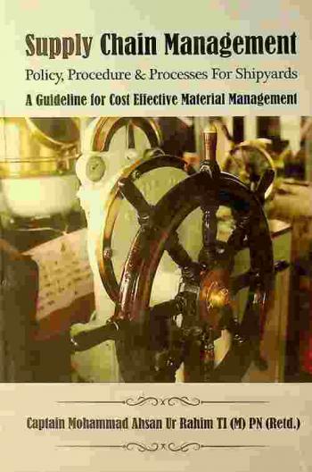  Supply chain management policy, Procedure and Processes for shipyards : a guideline for cost effective material management