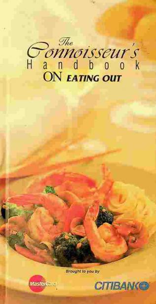  The connoisseur's handbook on eating out : a profile of the best eating places in town