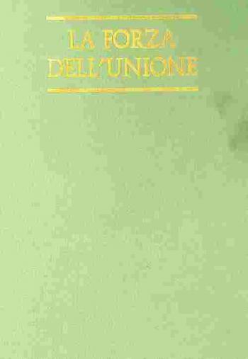  La forza dell' unione : S.A. Shaikh Zayed bin Sultan Al Nahyan : Il leader e la nazione