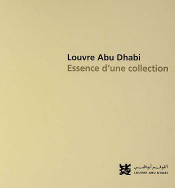  Louvre Abu Dhabi : Essence d'une collection