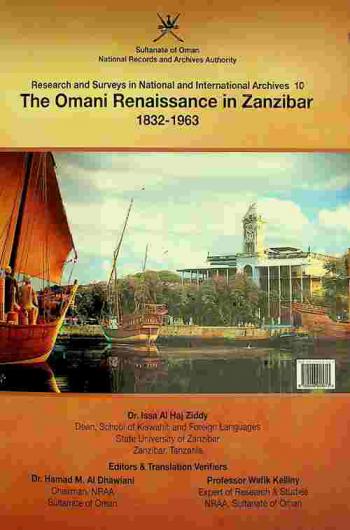  The Omani Rennaissance in Zanzibar 1832-1963