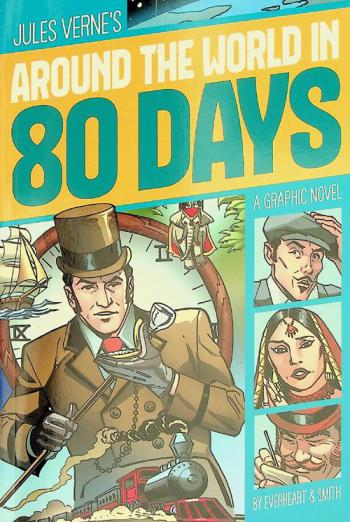 Jules Verne's Around the world in 80 days : a graphic novel
