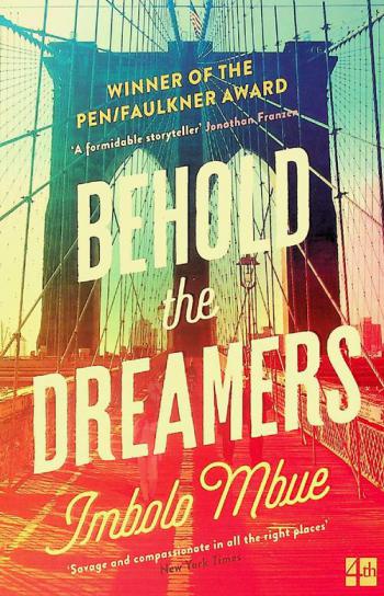  Behold the dreamers : a novel