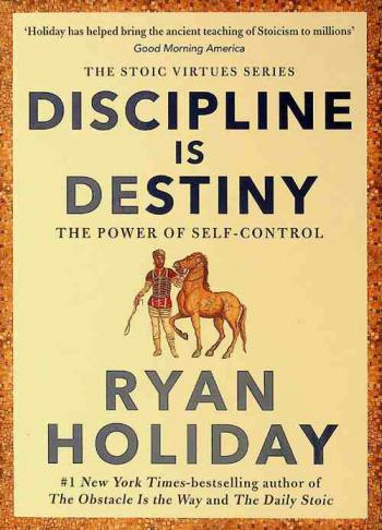  Discipline is destiny : the power of self-control