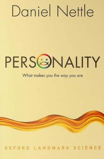  Personality : what makes you the way you are