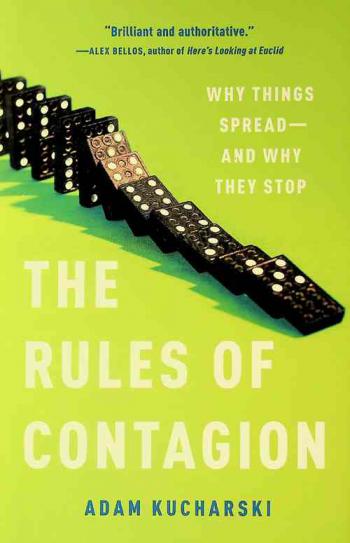 The rules of contagion : why things spread-and why they stop