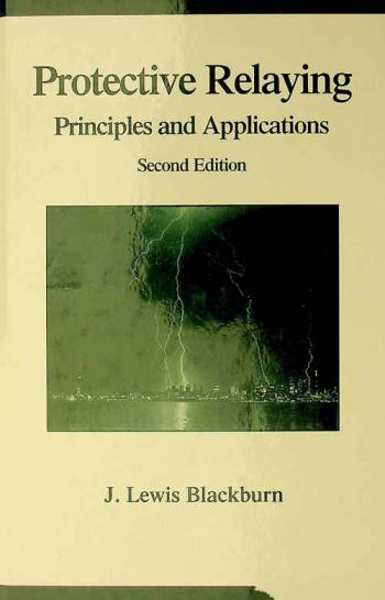  Protective relaying : principles and applications
