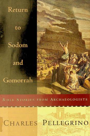 Return to Sodom and Gomorrah : Bible stories from archaeologists