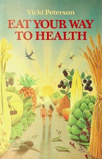  Eat your way to health