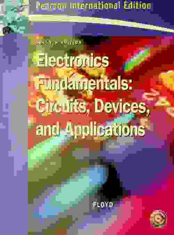  Electronics fundamentals : circuits, devices, and applications
