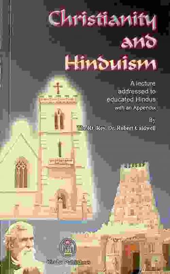  Christianity and Hinduism : a lecture addressed to educated Hindus : in four parts