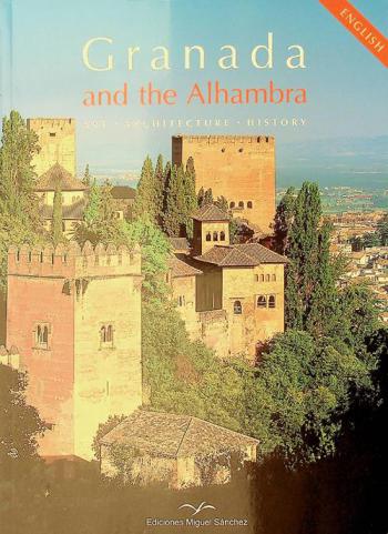  Granada and the Alhambra : art-architecture-history