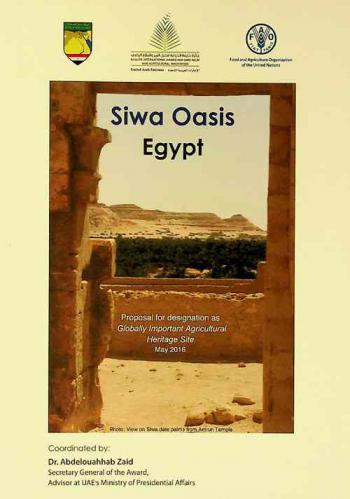 Siwa Oasis Egypt : proposal for designation as globally important agricultural heritage site May 2016
