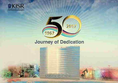  Kuwait Institute for Scientific Research : five decades of research, development, and innovation : 50 Journey of Dedication 1967-2017 : science in action