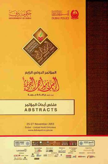  المؤتمر الدولي الرابع : الرياضة في مواجهة الجريمة تحت شعار رياضة بلا جريمة : ملخص أبحاث المؤتمر = 4th international conference : sport versus crime under the theme sport without crime 25-27 November 2013 Dubai-United Arab Emirates : Abstracts
