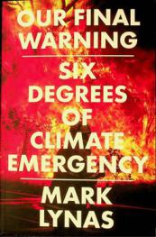 Our final warning : six degrees of climate emergency