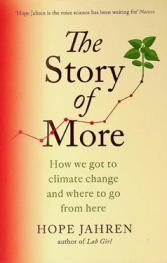  The story of more : how we got to climate change and where to go from here