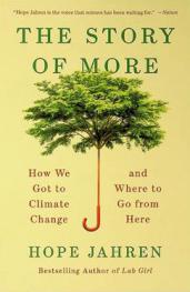  The story of more : how we got to climate change and where to go from here