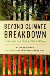  Beyond climate breakdown : envisioning new stories of radical hope