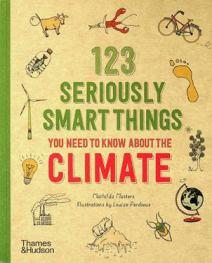  123 seriously smart things you need to know about the climate