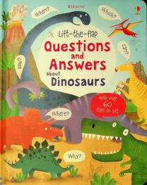  Lift-the-flap : questions and answers about dinosaurs