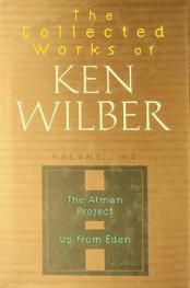  The Atman Project : Up from Eden