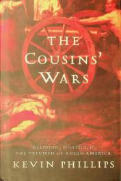 The cousins' wars : religion, politics, and the triumph of Anglo-America