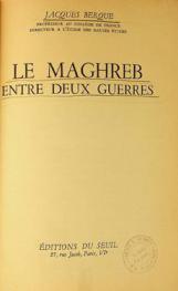  Le Maghreb entre deux guerres