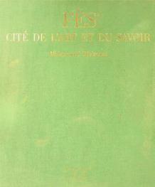  Fès : cité de l'art et du savoir