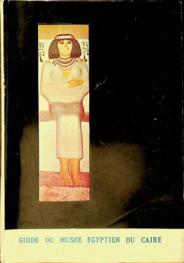  Musée du Caire : description sommaire des principaux monuments