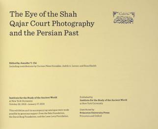 The eye of the Shah : Qajar court photography and the Persian past