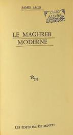  Le Maghreb moderne
