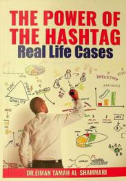  The power of the hashtag : real life cases