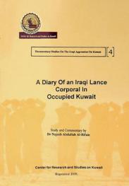  A diary of an Iraqi Lance Corporal in Occupied Kuwait : study and commentary