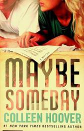  Maybe someday : a novel