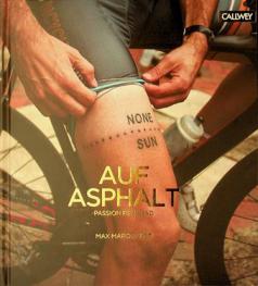  Auf asphalt : passion rennrad