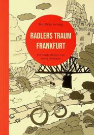 Radlers traum Frankfurt