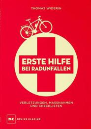  Erste hilfe bei radunfällen : verletzungen, massnahmen und checklisten