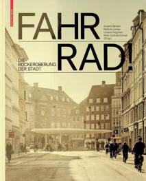  Fahr Rad ! : die Rückeroberung der Stadt