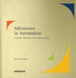  Milestones in automation from the transistor to the digital factory
