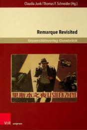  Remarque revisited : beiträge zu Erich Maria Remarque und zur kriegsliteratur