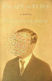 Palace of flies : a novel