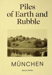  Piles of earth and rubble : München