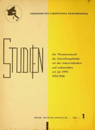 Der Warenaustausch der Entwicklungsländer mit den Industrieländern und insbesondere mit der EWG. 1953-1966
