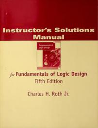 Instructor's solutions manual for fundamentals of logic design