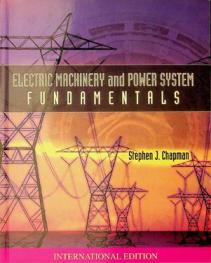  Electric machinery and power system fundamentals