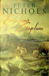  Evolution's captain : the tragic fate of Robert Fitzroy, the man who sailed Charles Darwin around the world