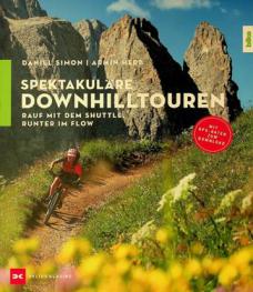  Spektakuläre Downhilltouren : Rauf mit dem Shuttle, runter im Flow