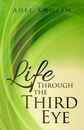  Life through the third eye